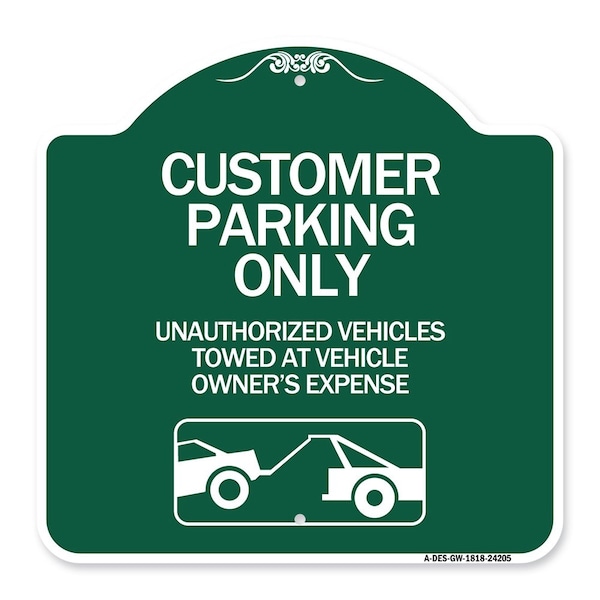 Customer Parking Only Unauthorized Vehicles Towed at Owner Expense with Graphic, A-DES-GW-1818-24205